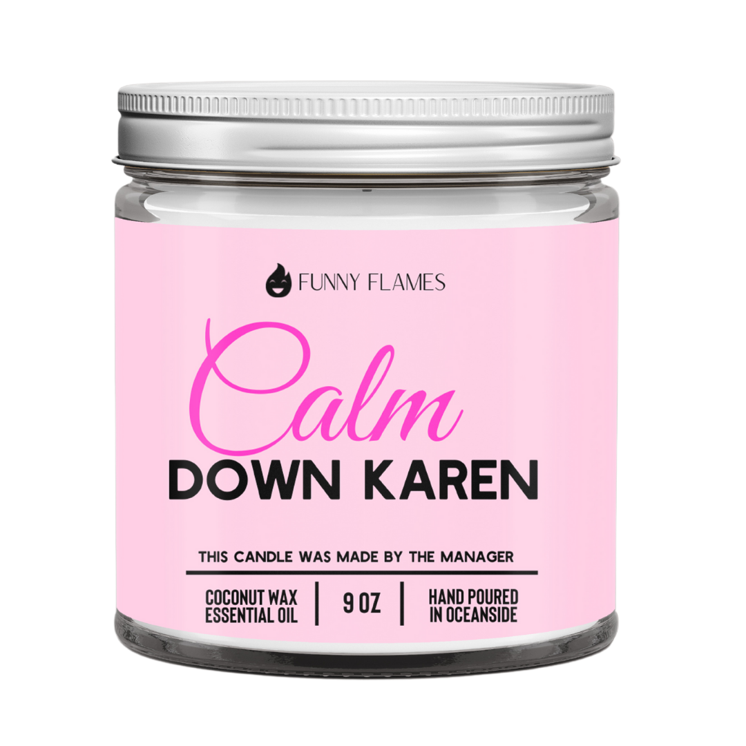 Calm Down Karen Candle by Funny Flames