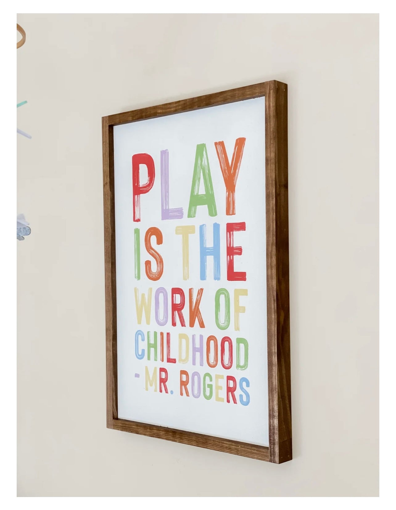 Play Is the Work of Childhood - Mr. Rogers
